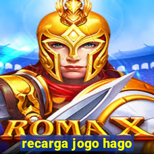 recarga jogo hago